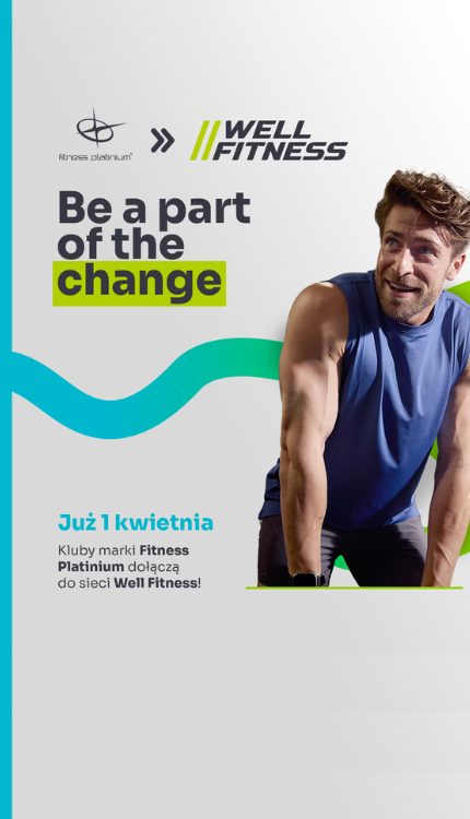Rebranding klubów Fitness Platinium na Well Fitness – ogłoszenie dołączenia do nowej sieci od 1 kwietnia.